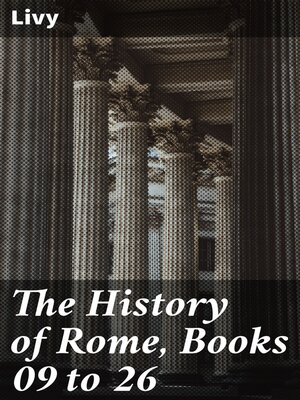 cover image of The History of Rome, Books 09 to 26